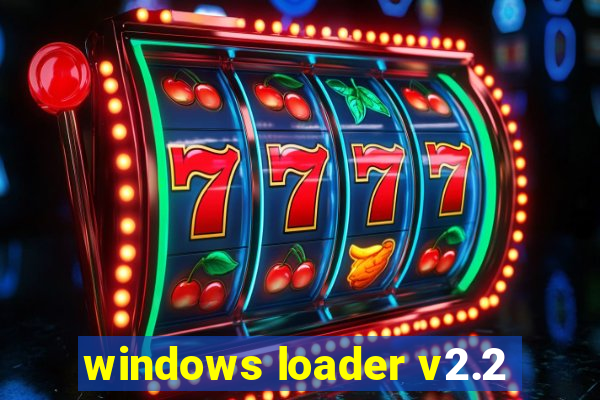 windows loader v2.2